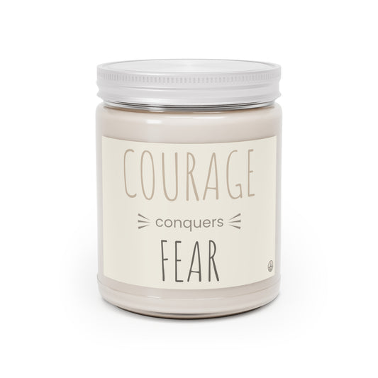 Scented Candles - COURAGE CONQUERS FEAR, 9oz